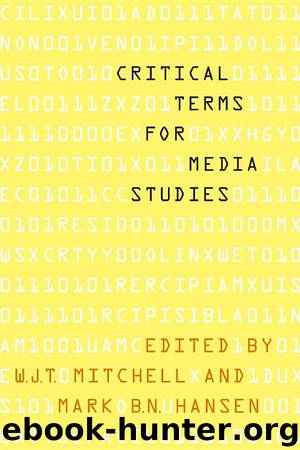 Critical Terms for Media Studies by W. J. T. Mitchell