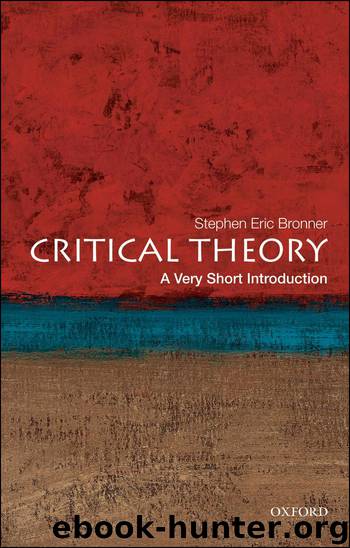 Critical Theory by Stephen Eric Bronner