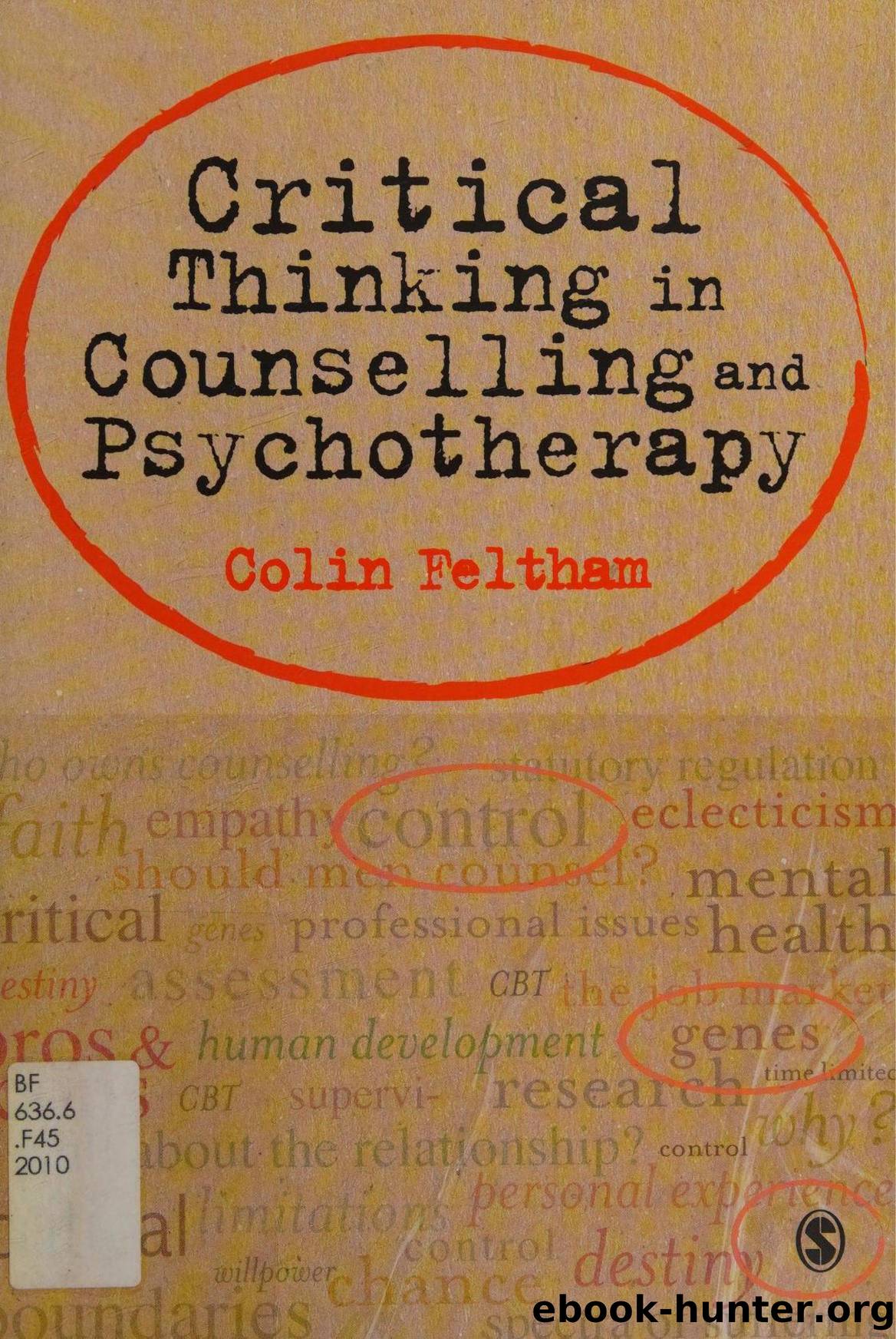 Critical Thinking in Counselling and Psychotherapy by Colin Feltham
