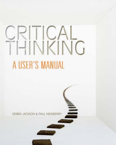 Critical Thinking: A User's Manual by cengage100