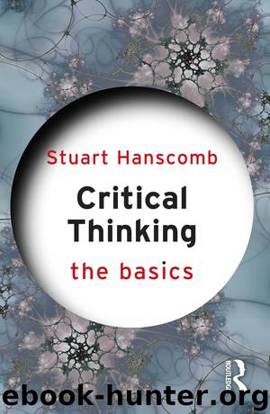 Critical Thinking: The Basics by Hanscomb Stuart;