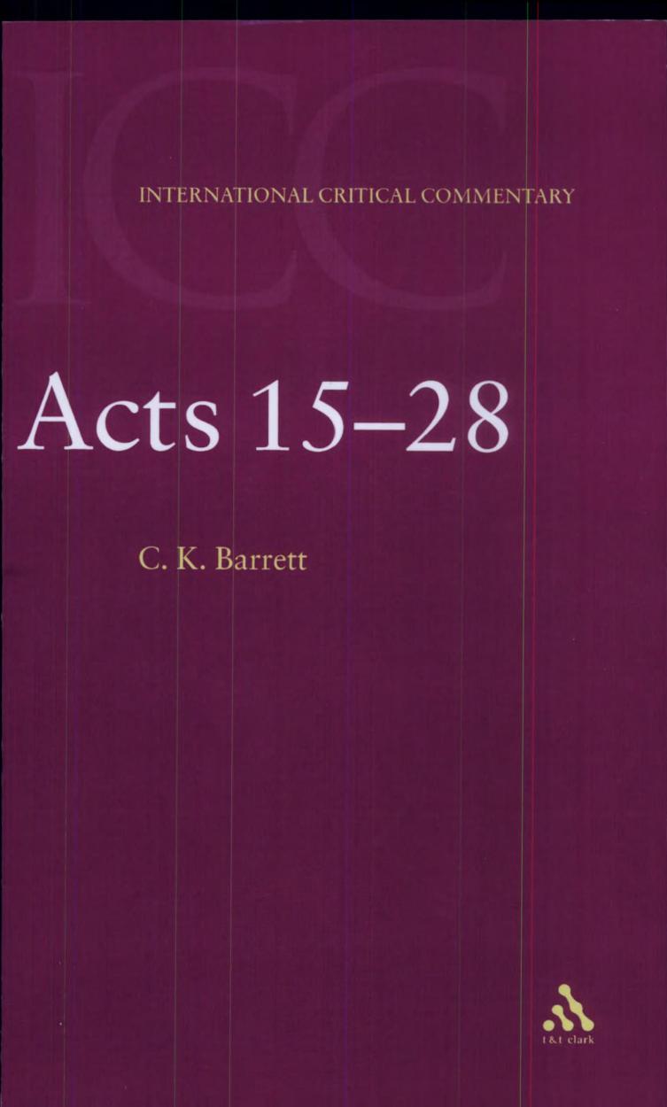 Critical and Exegetical Commentary on the Acts of the Apostles volume 2: 15-28 by C. K. Barrett