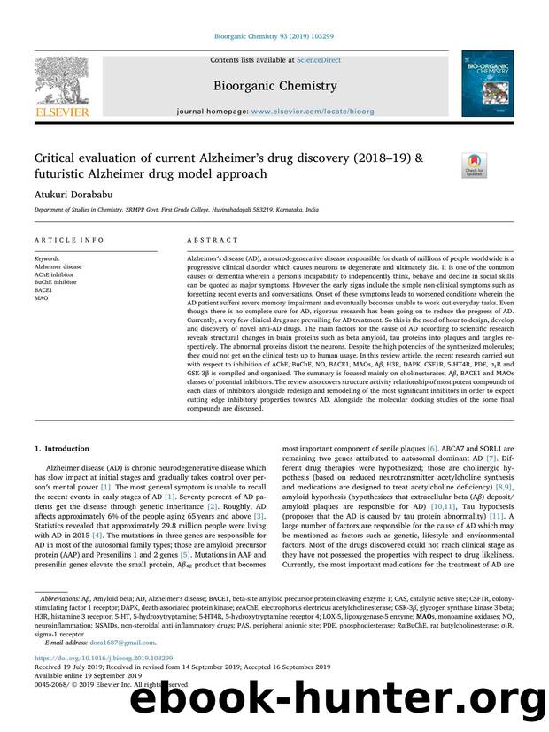 Critical evaluation of current Alzheimerâs drug discovery (2018â19) ampamp; futuristic Alzheimer drug model approach by Atukuri Dorababu
