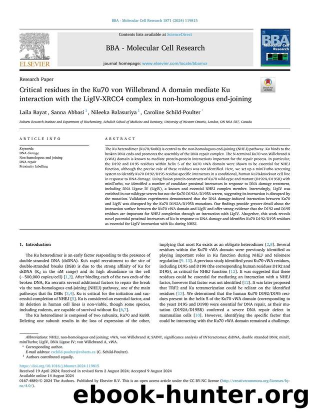 Critical residues in the Ku70 von Willebrand A domain mediate Ku interaction with the LigIV-XRCC4 complex in non-homologous end-joining by Laila Bayat & Sanna Abbasi & Nileeka Balasuriya & Caroline Schild-Poulter