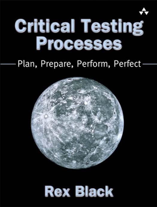 Critical testing processes plan, prepare, perform, perfect by Black Rex