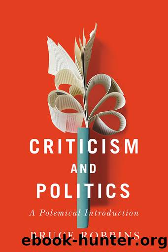 Criticism and Politics by Robbins Bruce;