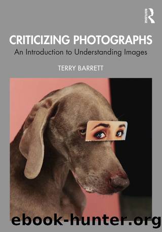Criticizing Photographs;An Introduction to Understanding Images;6 by Terry Barrett