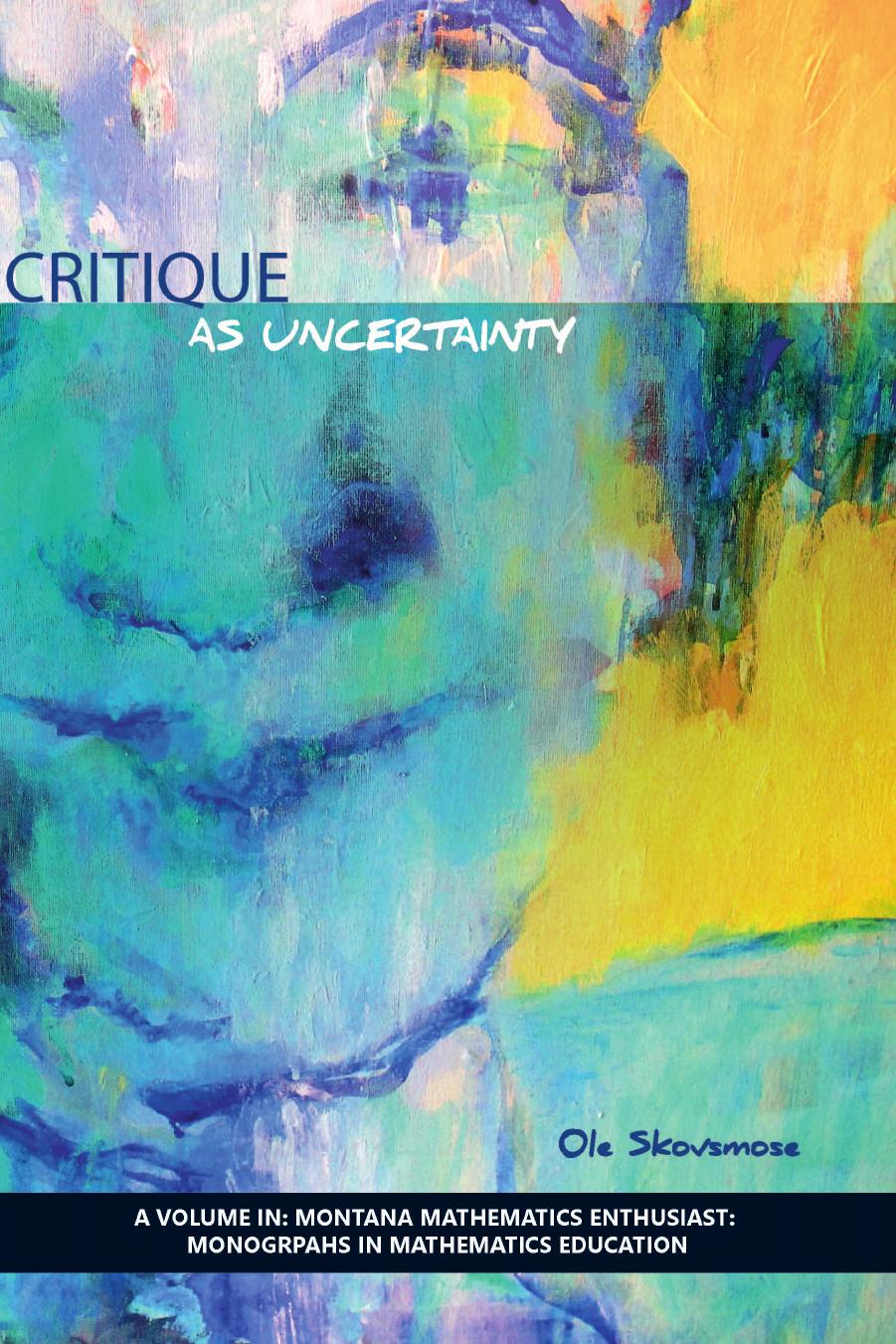 Critique As Uncertainty by Ole Skovsmose