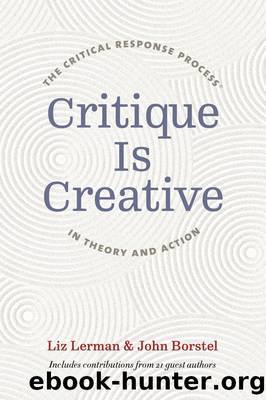 Critique Is Creative by Liz Lerman
