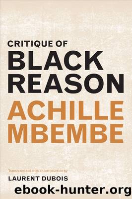 Critique of Black Reason by Mbembe Achille