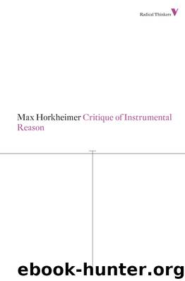 Critique of Instrumental Reason by Max Horkheimer