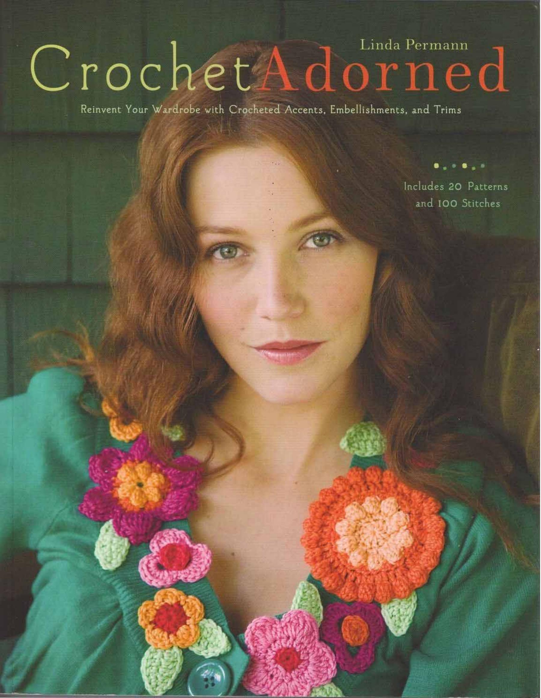 Crochet Adorned: Reinvent Your Wardrobe with Crocheted Accents, Embellishments, and Trims by Linda Permann
