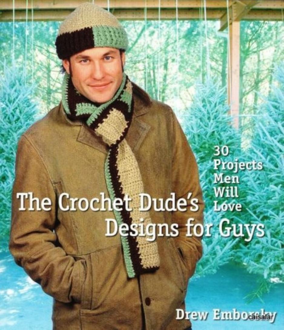 Crochet Dude's Designs for Guys by KimP