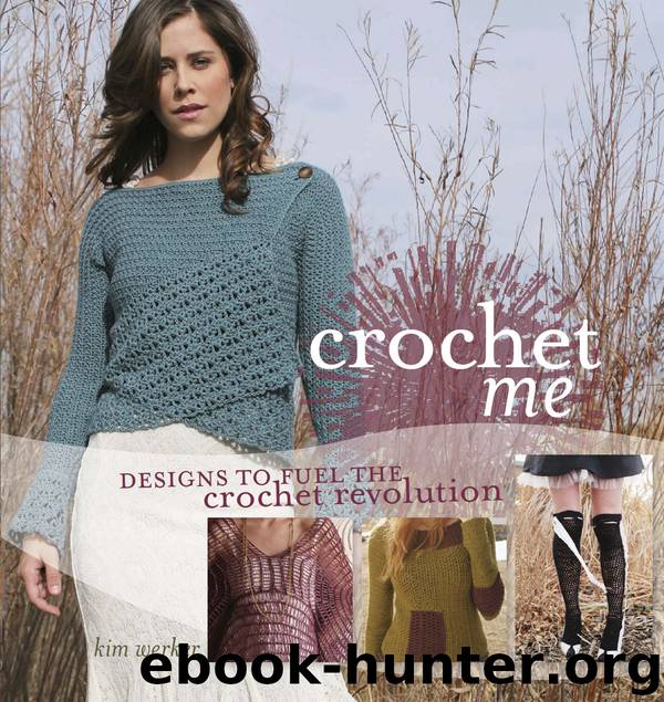 Crochet Me by Werker Kim