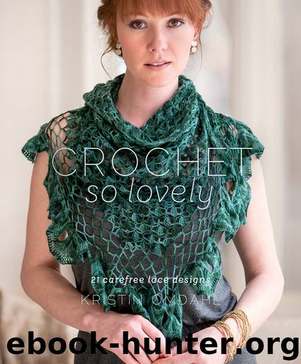 Crochet So Lovely by Kristin Omdahl