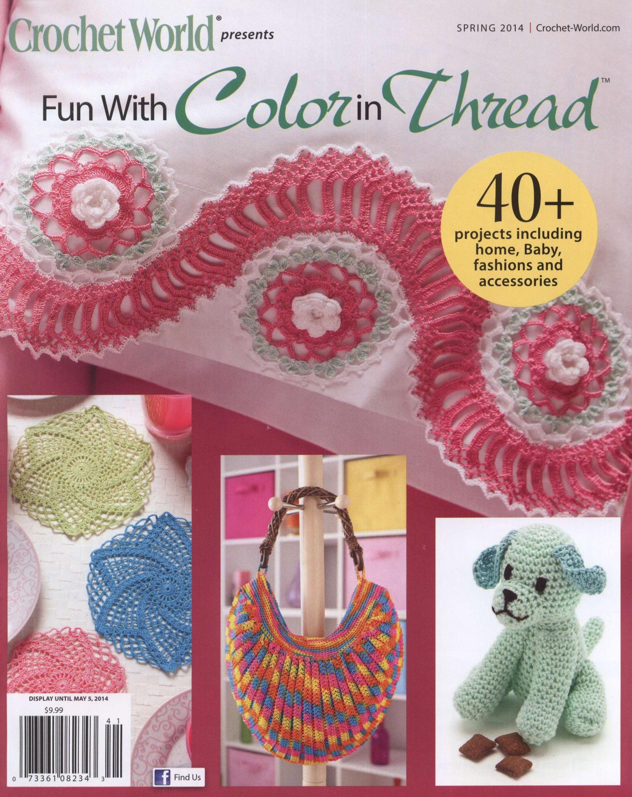 Crochet World Spring 2014 Fun With Color in Thread by Unknown