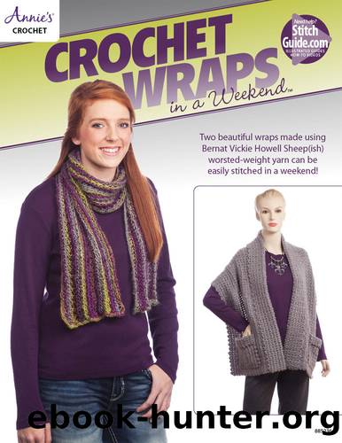 Crochet Wraps in a Weekend by Annie's