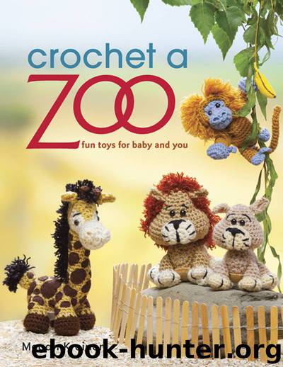 Crochet a Zoo: Fun Toys for Baby and You by Kreiner Megan