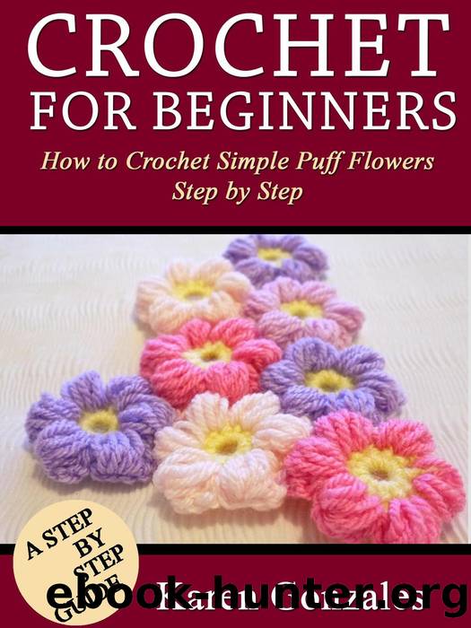Crochet for Beginners by Karen Gonzales
