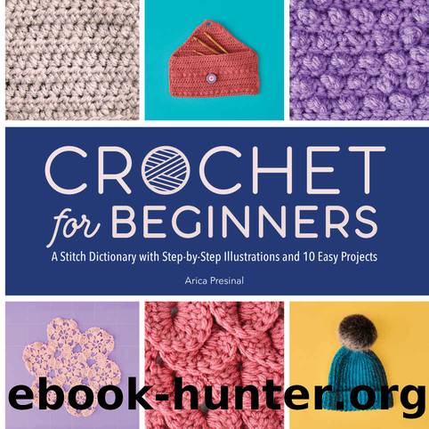 Crochet for Beginners by Presinal Arica