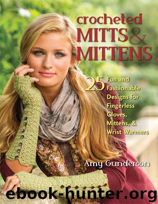 Crocheted Mitts & Mittens by Amy Gunderson