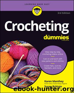 Crocheting For Dummies, + Video (For Dummies (Sports & Hobbies)) by Manthey Karen & Brittain Susan