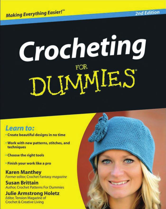 Crocheting For Dummies, Second Edition by Karen Manthey Susan Brittain Julie Holetz