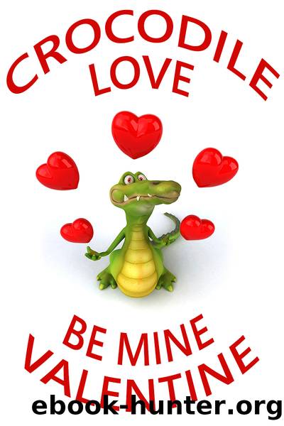Crocodile Love, Be Mine Valentine by Tom Gardner