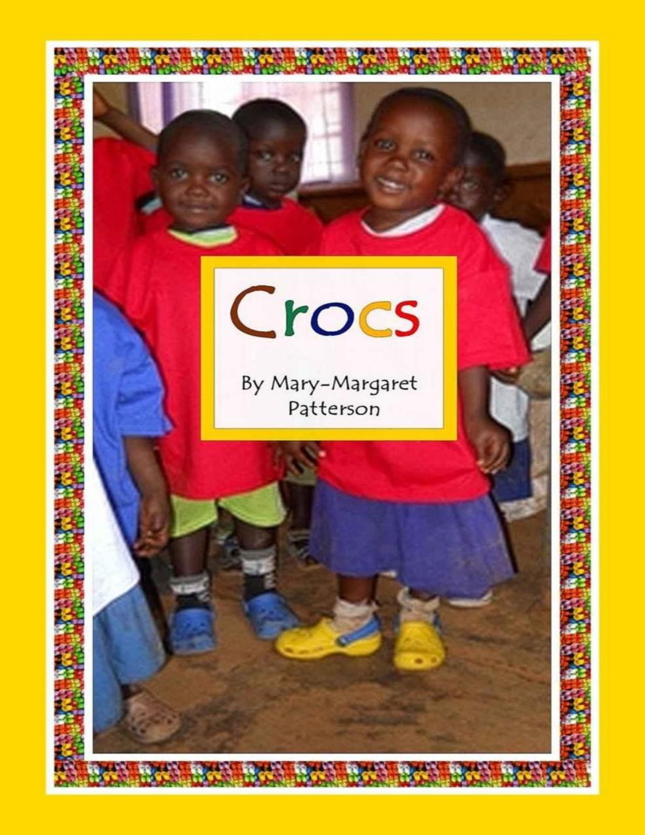 Crocs by Mary-Margaret Patterson