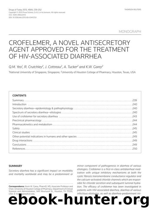 Crofelemer, a novel antisecretory agent approved for the treatment of HIV-associated diarrhea by Copyright © 2013 prous Science & S.a.U. or its licensors. all rights reserved