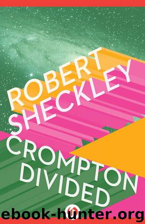 Crompton Divided by Robert Sheckley