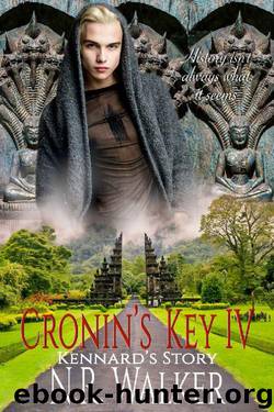 Cronin's Key IV: Kennard's Story by N.R. Walker