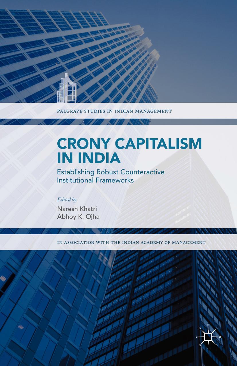 Crony Capitalism in India: Establishing Robust Counteractive Institutional Frameworks (Repost) by Unknow