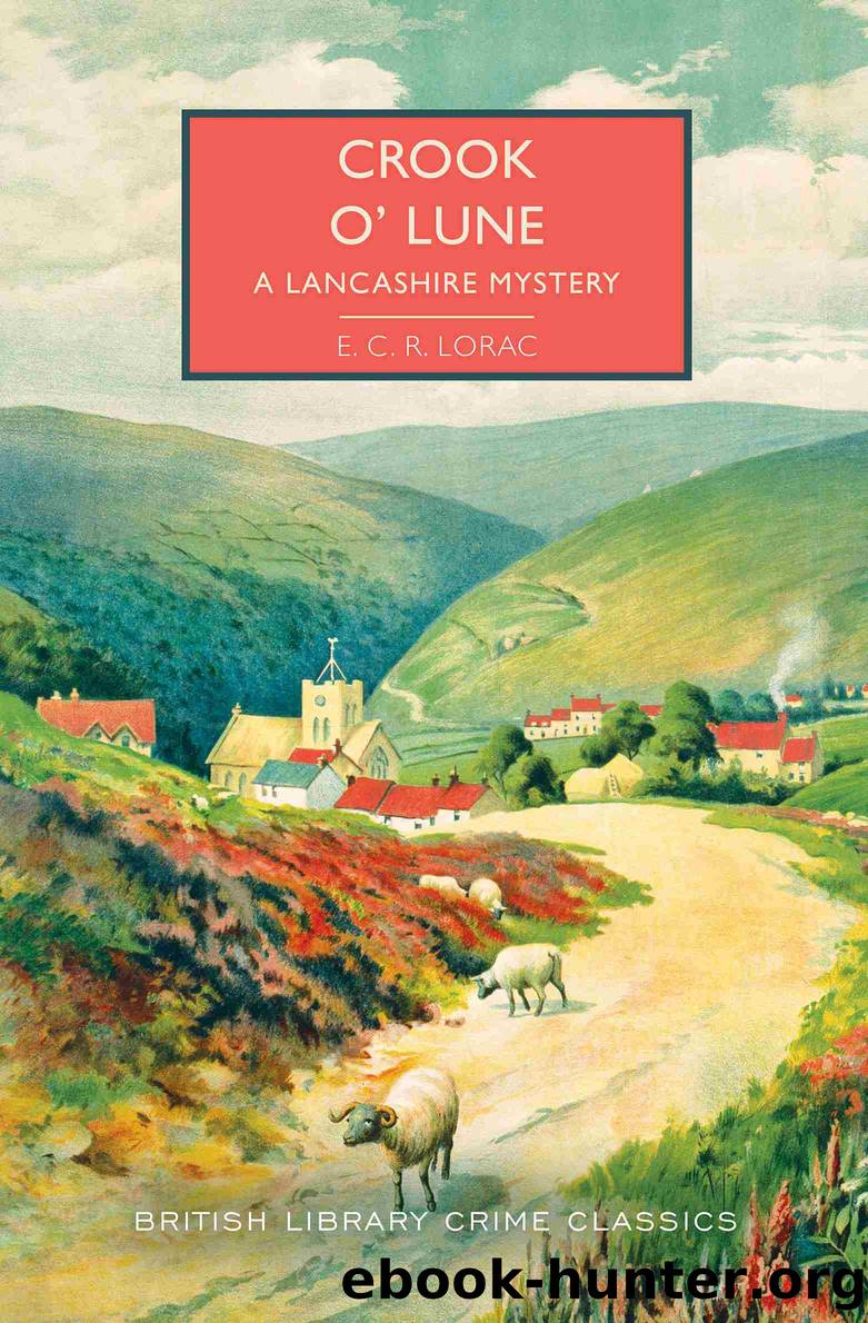Crook o' Lune by E.C.R. Lorac