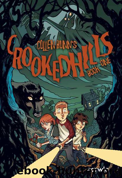 Crooked Hills by Cullen Bunn
