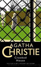 Crooked House by Christie Agatha