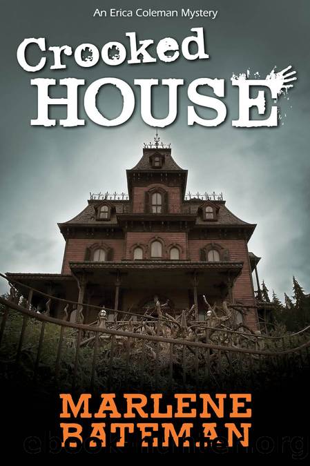 Crooked House by Marlene Bateman