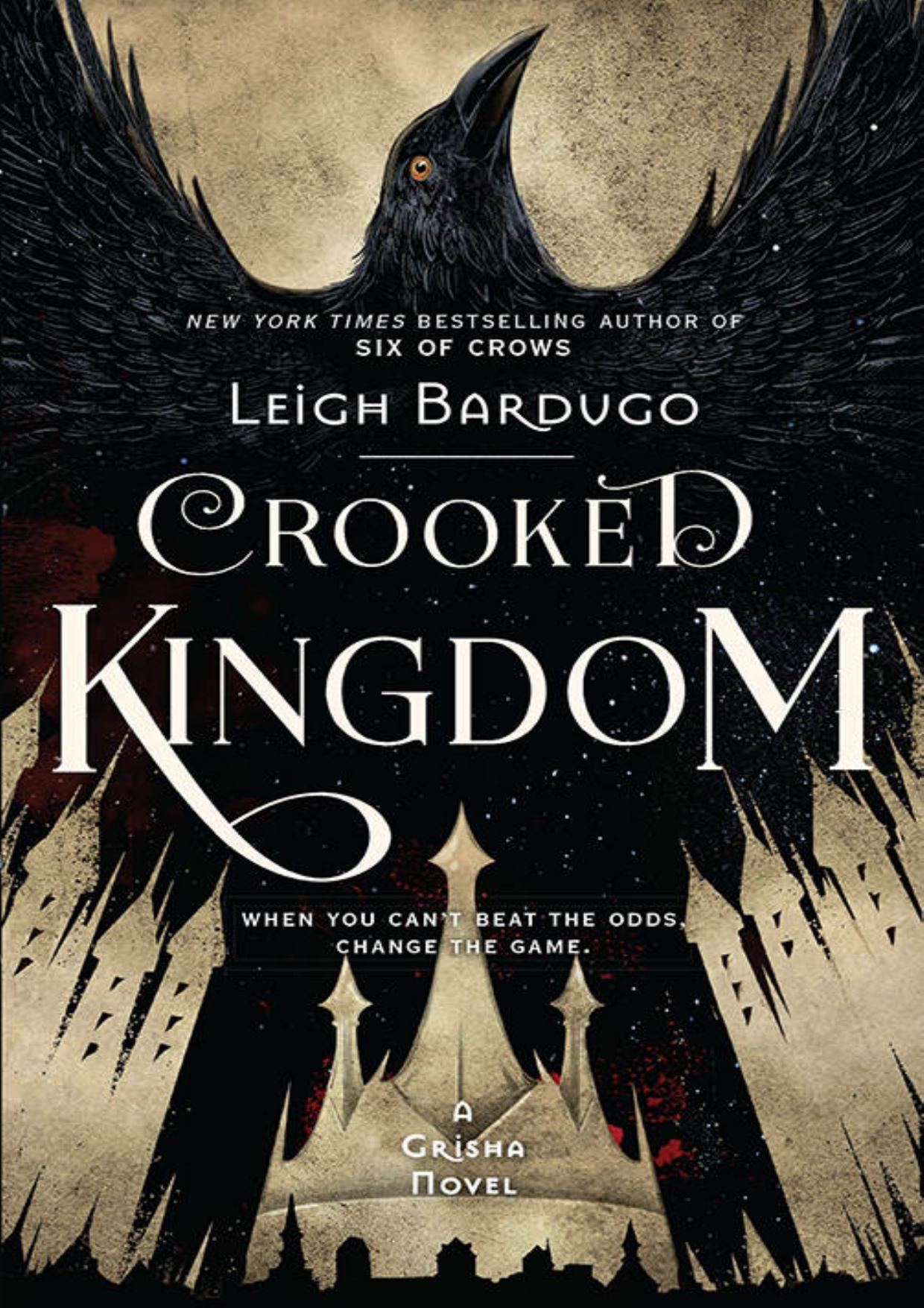 Crooked Kingdom: Book 2 (Six of Crows) by Bardugo Leigh