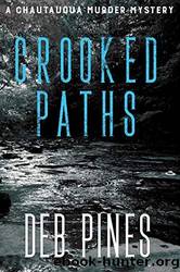 Crooked Paths by Deb Pines