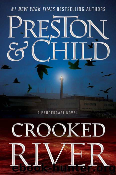 Crooked River (Agent Pendergast Series) by Douglas Preston & Lincoln Child