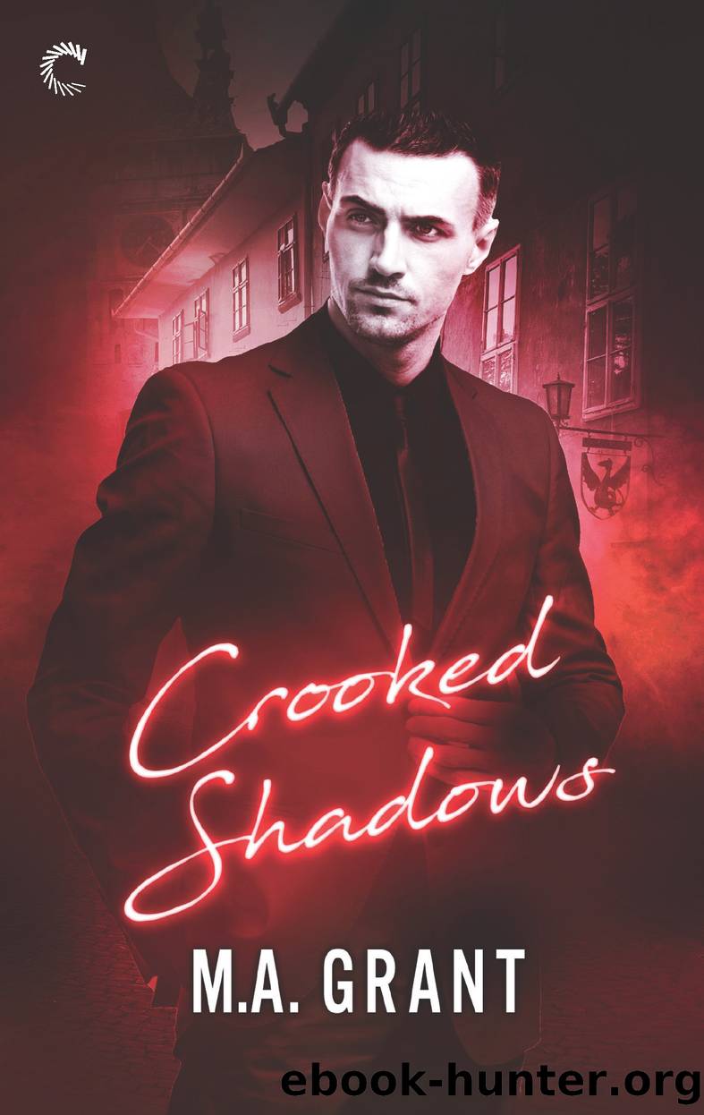 Crooked Shadows--A Vampire Bodyguard Romance by M.A. Grant