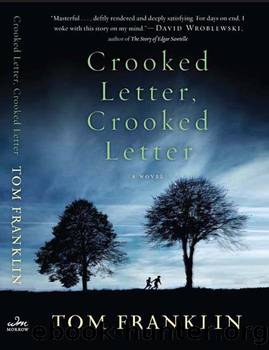 Crooked letter, crooked letter by Tom Franklin