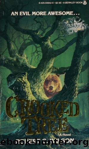 Crooked tree : a novel by Wilson Robert C