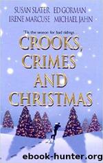 Crooks, Crimes and Christmas by unknow