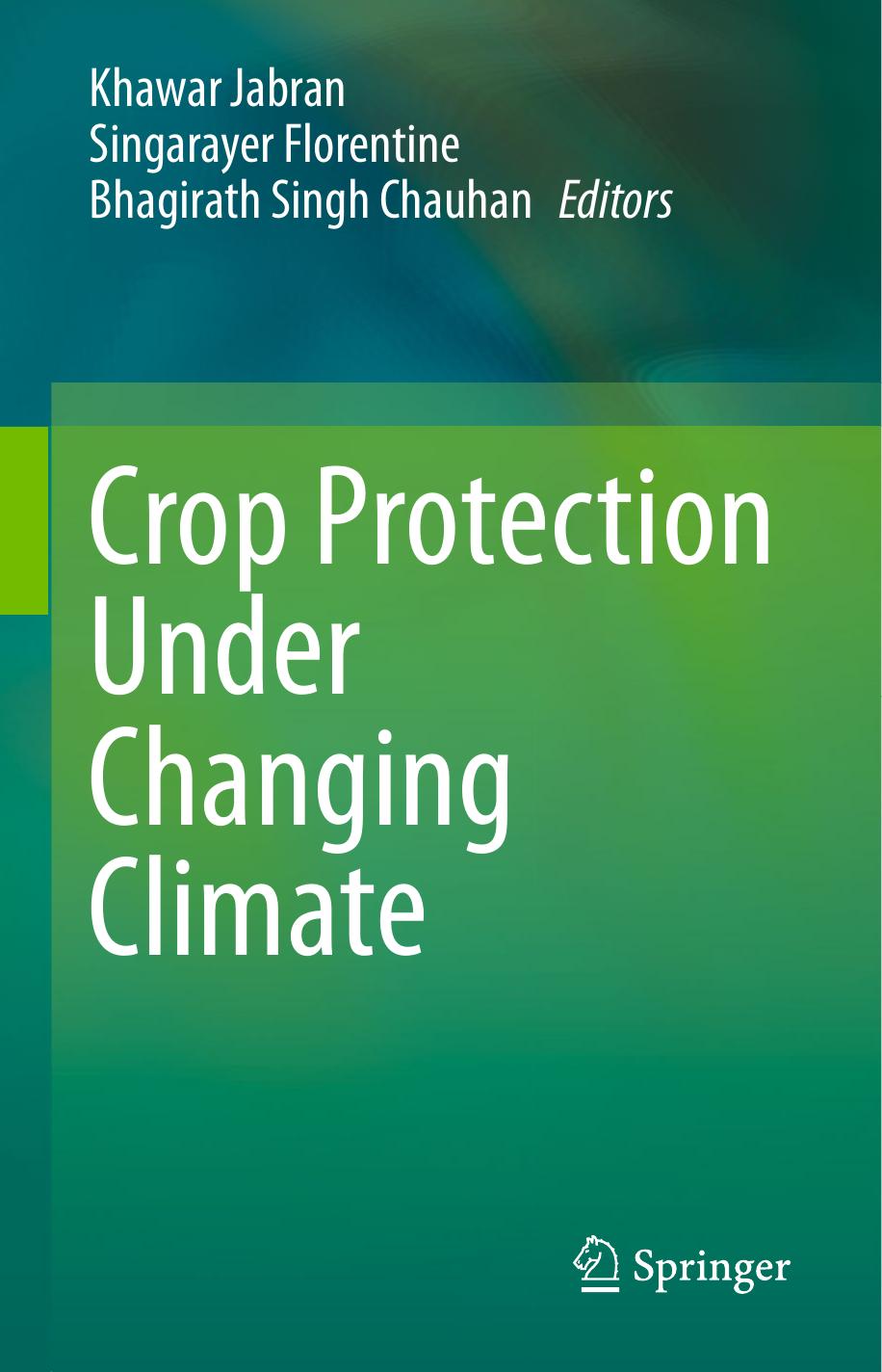Crop Protection Under Changing Climate by Unknow