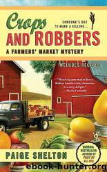 Crops and Robbers by Paige Shelton