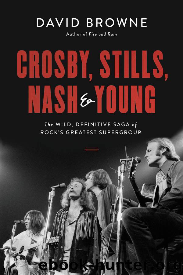 Crosby, Stills, Nash and Young by David Browne