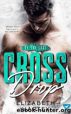 Cross Drop (On The Edge Book 2) by Elizabeth Hartey