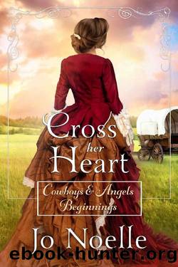 Cross Her Heart by Noelle Jo