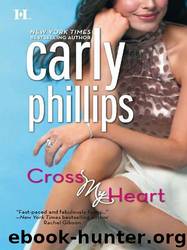 Cross My Heart by Carly Phillips